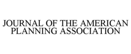 JOURNAL OF THE AMERICAN PLANNING ASSOCIATION trademark