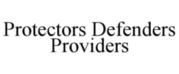 PROTECTORS DEFENDERS PROVIDERS trademark