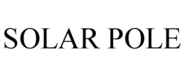 SOLAR POLE trademark