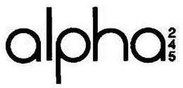 ALPHA 245 trademark