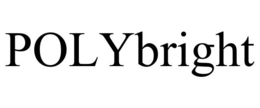 POLYBRIGHT trademark