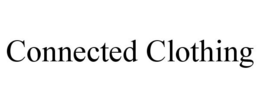 CONNECTED CLOTHING trademark