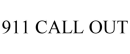 911 CALL OUT trademark
