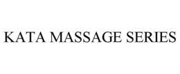 KATA MASSAGE SERIES trademark