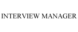 INTERVIEW MANAGER trademark