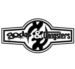 GODS & GANGSTERS trademark