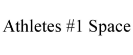 ATHLETES #1 SPACE trademark