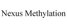 NEXUS METHYLATION trademark