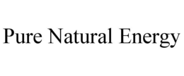 PURE NATURAL ENERGY trademark