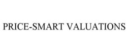 PRICE-SMART VALUATIONS trademark