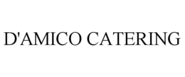 D'AMICO CATERING trademark