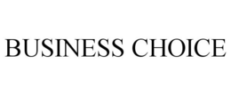 BUSINESS CHOICE trademark