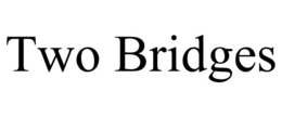 TWO BRIDGES trademark