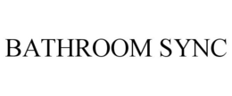 BATHROOM SYNC trademark