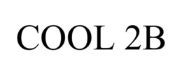 COOL 2B trademark