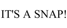 IT'S A SNAP! trademark