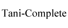 TANI-COMPLETE trademark