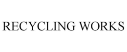 RECYCLING WORKS trademark