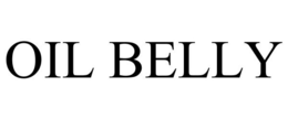 OIL BELLY trademark