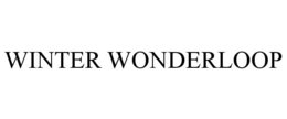WINTER WONDERLOOP trademark