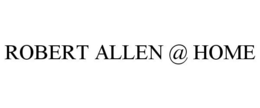 ROBERT ALLEN @ HOME trademark