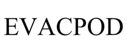 EVACPOD trademark