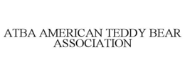 ATBA AMERICAN TEDDY BEAR ASSOCIATION trademark