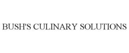 BUSH'S CULINARY SOLUTIONS trademark