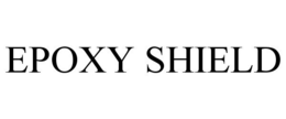 EPOXY SHIELD trademark
