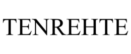 TENREHTE trademark