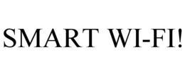 SMART WI-FI! trademark