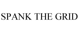 SPANK THE GRID trademark