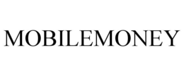 MOBILEMONEY trademark