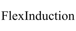 FLEXINDUCTION trademark