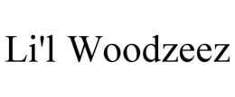 LI'L WOODZEEZ trademark