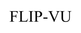 FLIP-VU trademark