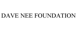 DAVE NEE FOUNDATION trademark