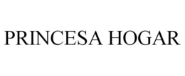 PRINCESA HOGAR trademark