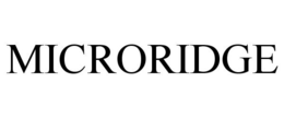 MICRORIDGE trademark