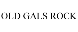 OLD GALS ROCK trademark