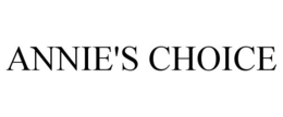ANNIE'S CHOICE trademark