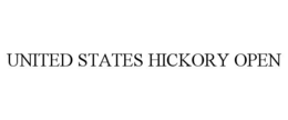 UNITED STATES HICKORY OPEN trademark