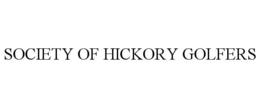 SOCIETY OF HICKORY GOLFERS trademark
