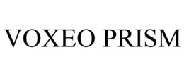 VOXEO PRISM trademark
