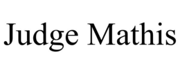 JUDGE MATHIS trademark