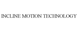 INCLINE MOTION TECHNOLOGY trademark