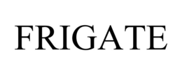 FRIGATE trademark