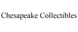 CHESAPEAKE COLLECTIBLES trademark