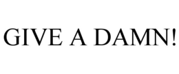 GIVE A DAMN! trademark