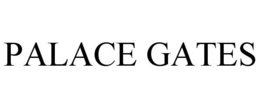 PALACE GATES trademark